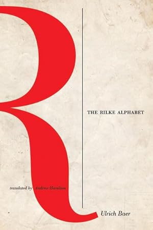 Bild des Verkufers fr The Rilke Alphabet zum Verkauf von AHA-BUCH GmbH