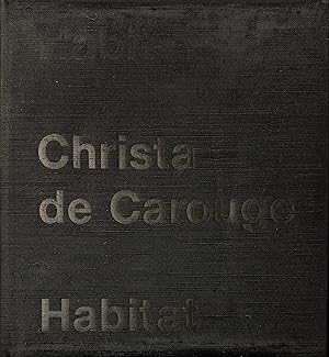 Imagen del vendedor de Habit Christa de Carouge Habitat. Mit einem Essay von Werner Blaser a la venta por Rolf Nlkes - kunstinsel.ch