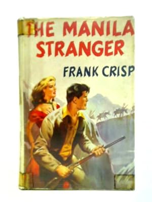 Image du vendeur pour The Manila Stranger mis en vente par World of Rare Books