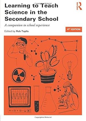Seller image for Learning to Teach Science in the Secondary School (Learning to Teach Subjects in the Secondary School Series) for sale by WeBuyBooks