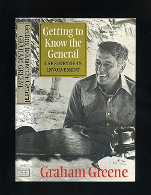 GETTING TO KNOW THE GENERAL: THE STORY OF AN INVOLVEMENT (First edition - first impression)