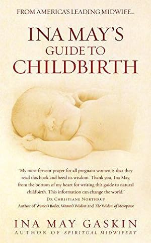 Immagine del venditore per Ina May's Guide to Childbirth venduto da WeBuyBooks
