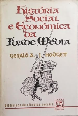 HISTÓRIA SOCIAL E ECONÓMICA DA IDADE MÉDIA.