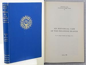 Seller image for AN HISTORICAL VIEW OF THE PHILIPPINE ISLANDS. Translated from the Spanish Published at Manila in 1803 by John Maver. for sale by Francis Edwards ABA ILAB