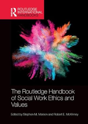 Bild des Verkufers fr The Routledge Handbook of Social Work Ethics and Values zum Verkauf von AHA-BUCH GmbH