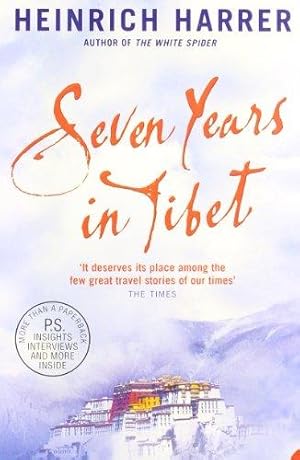 Imagen del vendedor de Seven Years in Tibet: Heinrich Harrer a la venta por WeBuyBooks