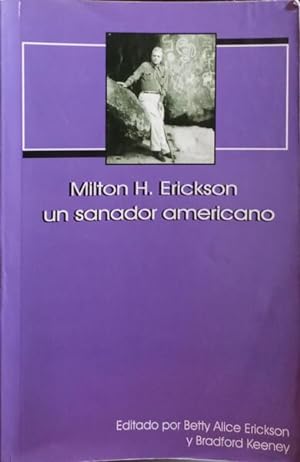 Bild des Verkufers fr MILTON H. ERICKSON UN SANADOR AMRICANO. zum Verkauf von Livraria Castro e Silva