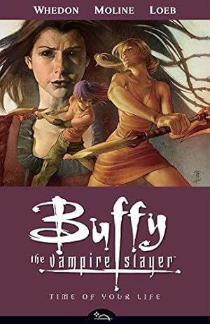 Bild des Verkufers fr Buffy The Vampire Slayer Season 8 Volume 4: Time Of Your Life zum Verkauf von WeBuyBooks