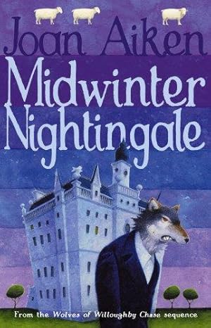 Imagen del vendedor de Midwinter Nightingale (The Wolves Of Willoughby Chase Sequence) a la venta por WeBuyBooks