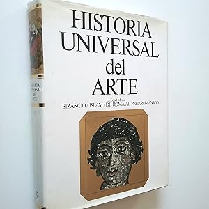 Bild des Verkufers fr Historia universal del arte. Volumen III. 3. La Edad Media: Bizancio, Islm. De Roma al Prerromnico zum Verkauf von MAUTALOS LIBRERA