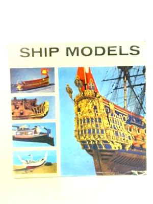 Seller image for Ship Models for sale by World of Rare Books