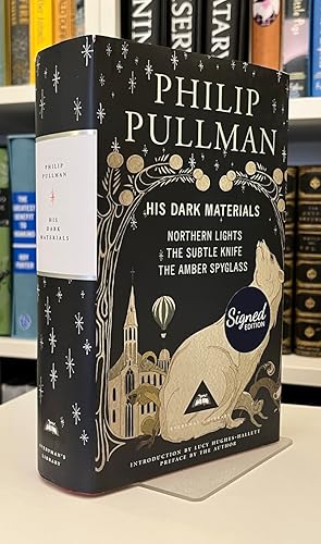 His Dark Materials: Northern Lights; The Subtle Knife; The Amber Spyglass [Flat-Signed by Author]