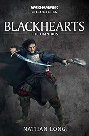 Bild des Verkufers fr Blackhearts: The Omnibus (Warhammer Chronicles) zum Verkauf von WeBuyBooks