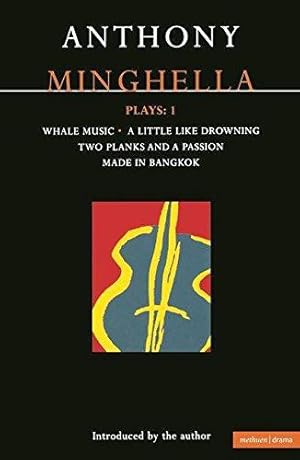 Seller image for Plays: "Whale Music", A "Little Like Drowning","Two Planks and a Passion", "Made in Bangkok" (Methuen World Dramatists): Plays One for sale by WeBuyBooks