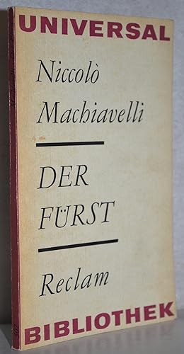 Bild des Verkufers fr Der Frst. (Il Principe). A. d. Ital. v. Friedrich Blaschke. Hrsg. u. Vorw. v. Werner Bahner. 2. Aufl. zum Verkauf von Antiquariat Reinsch