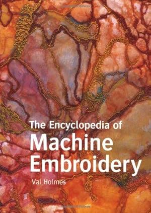 Seller image for Encyclopedia of Machine Embroidery for sale by WeBuyBooks