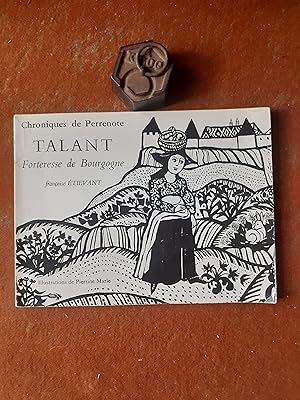 Chroniques de Perrenote. Talant - Forteresse de Bourgogne