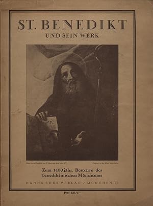 Bild des Verkufers fr St. Benedikt und sein Werk. Zum 1400jhrigen Bestehen des benediktinischen Mnchtums. zum Verkauf von Augusta-Antiquariat GbR