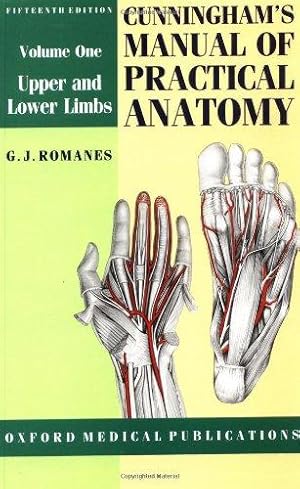 Bild des Verkufers fr Upper and Lower Limbs (Volume 1) (Cunningham's Manual of Practical Anatomy) zum Verkauf von WeBuyBooks