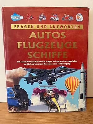 Imagen del vendedor de Autos, Flugzeuge, Schiffe (Fragen und Antworten) a la venta por Buchhandlung Neues Leben