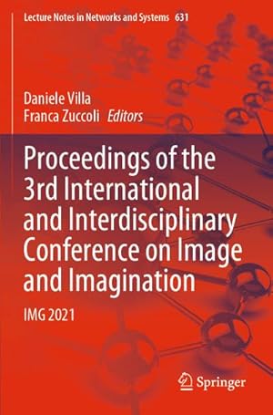 Immagine del venditore per Proceedings of the 3rd International and Interdisciplinary Conference on Image and Imagination venduto da BuchWeltWeit Ludwig Meier e.K.