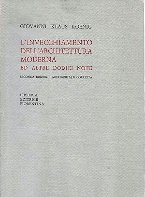 Imagen del vendedor de L'invecchiamento dell'architettura moderna ed altre dodici note a la venta por Messinissa libri