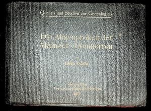 Seller image for Die Ahnenproben der Mainzer Domherren von Otto Forst (=Quellen und Studien zur Genealogie Band 1) for sale by ANTIQUARIAT.WIEN Fine Books & Prints