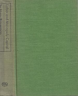 Immagine del venditore per Labour and Monopoly Capital The Degradation of Work in the Twentieth Century venduto da Walden Books