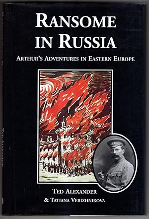 Bild des Verkufers fr Ransome in Russia: Arthur's Adventures in Eastern Europe zum Verkauf von High Street Books