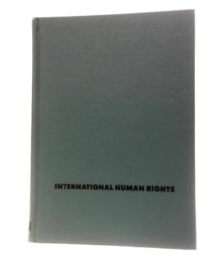 Bild des Verkufers fr International Human Rights zum Verkauf von World of Rare Books