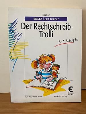 Der Rechtschreib-Trolli 2. - 4. Schuljahr Ein Übungsprogramm, mit dem Kinder ihre Rechtschreibpro...