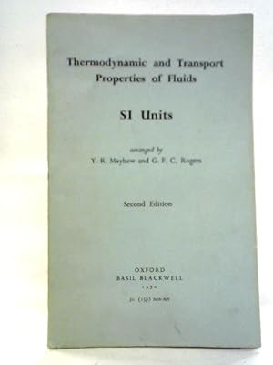 Bild des Verkufers fr Thermodynamic and Transport Properties of Fluids SI Units zum Verkauf von World of Rare Books