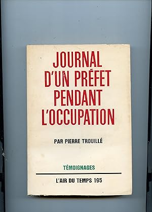 JOURNAL D' UN PRÉFET PENDANT L' OCCUPATION