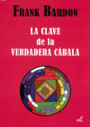 Seller image for LA CLAVE DE LA VERDADERA CBALA for sale by AG Library