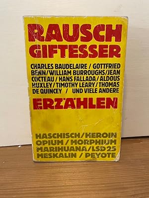 Seller image for Rauschgiftesser erzhlen. Eine Dokumentation for sale by Buchhandlung Neues Leben