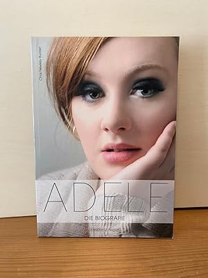 Adele - Die Biografie