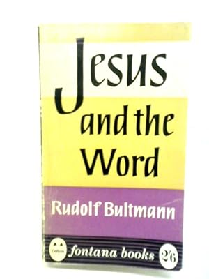 Bild des Verkufers fr Jesus And The Word zum Verkauf von World of Rare Books