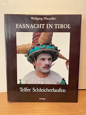 Fasnacht in Tirol Telfer Schleicherlaufen