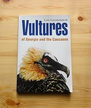 Bild des Verkufers fr Vultures of Georgia and the Caucasus zum Verkauf von Calluna Books