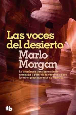 Imagen del vendedor de Las Voces del desierto/ Mutant Message Down Under -Language: Spanish a la venta por GreatBookPricesUK