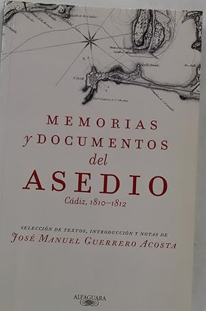 Seller image for Memorias y documentos del asedio Cdiz, 1810-1812 for sale by Librera Alonso Quijano
