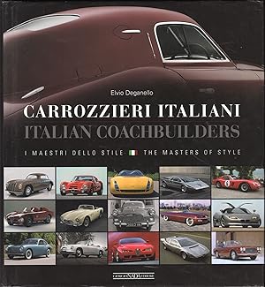 Italian Coachbuilders: The Masters of Style (Carrozzieri italiani. I maestri dello Stile)