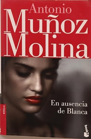Imagen del vendedor de En ausencia de Blanca a la venta por Librera Alonso Quijano