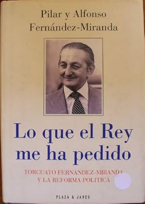 Imagen del vendedor de Lo que el Rey me ha pedido a la venta por Libros Tobal