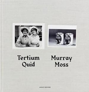 Bild des Verkufers fr Murray Moss: Tertium Quid: Pictorial Narratives Created from Vintage Press Photographs zum Verkauf von AHA-BUCH GmbH