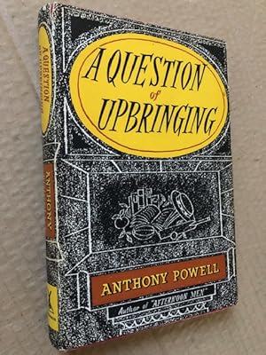 Seller image for A Question of Upbringing for sale by Raymond Tait