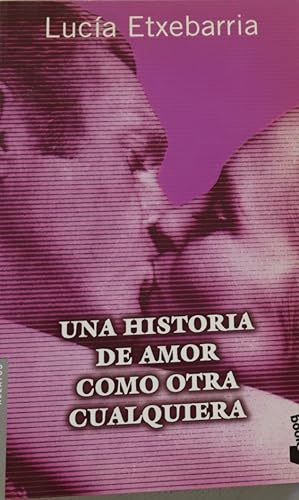 Immagine del venditore per Una historia de amor como otra cualquiera venduto da Librera Alonso Quijano