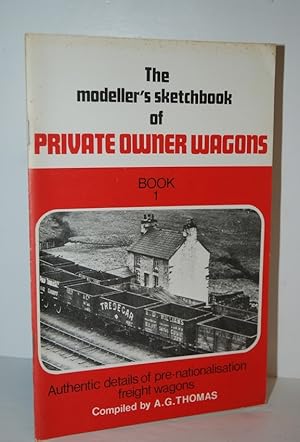 Immagine del venditore per The Modeller's Sketchbook of Private Owner Wagons, Book One venduto da Nugget Box  (PBFA)