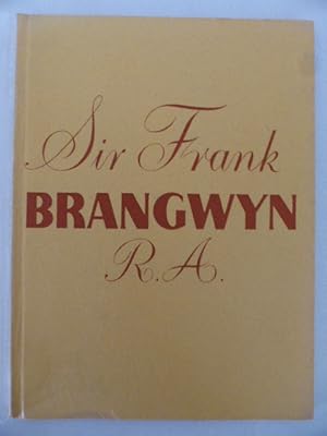 Sir Frank Brangwyn R. A.