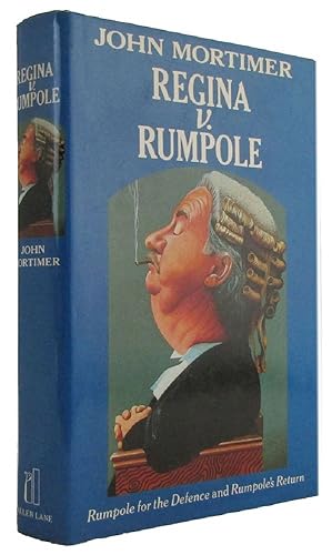 Seller image for REGINA v. RUMPOLE: Rumpole for the Defence and Rumpole's Return for sale by Kay Craddock - Antiquarian Bookseller